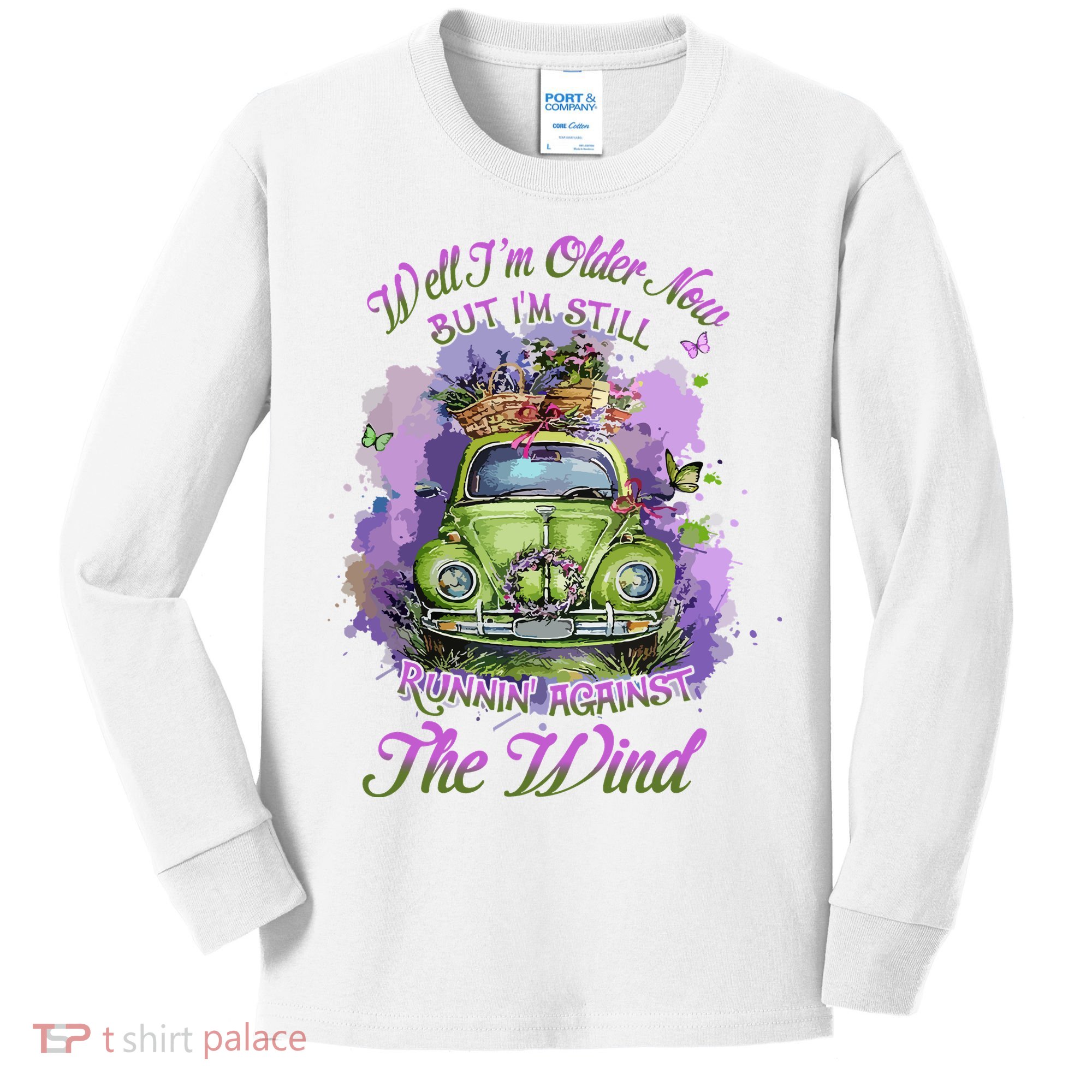 Well Im Older Now But Im Still Running Against The Wind Gift Kids Long Sleeve Shirt