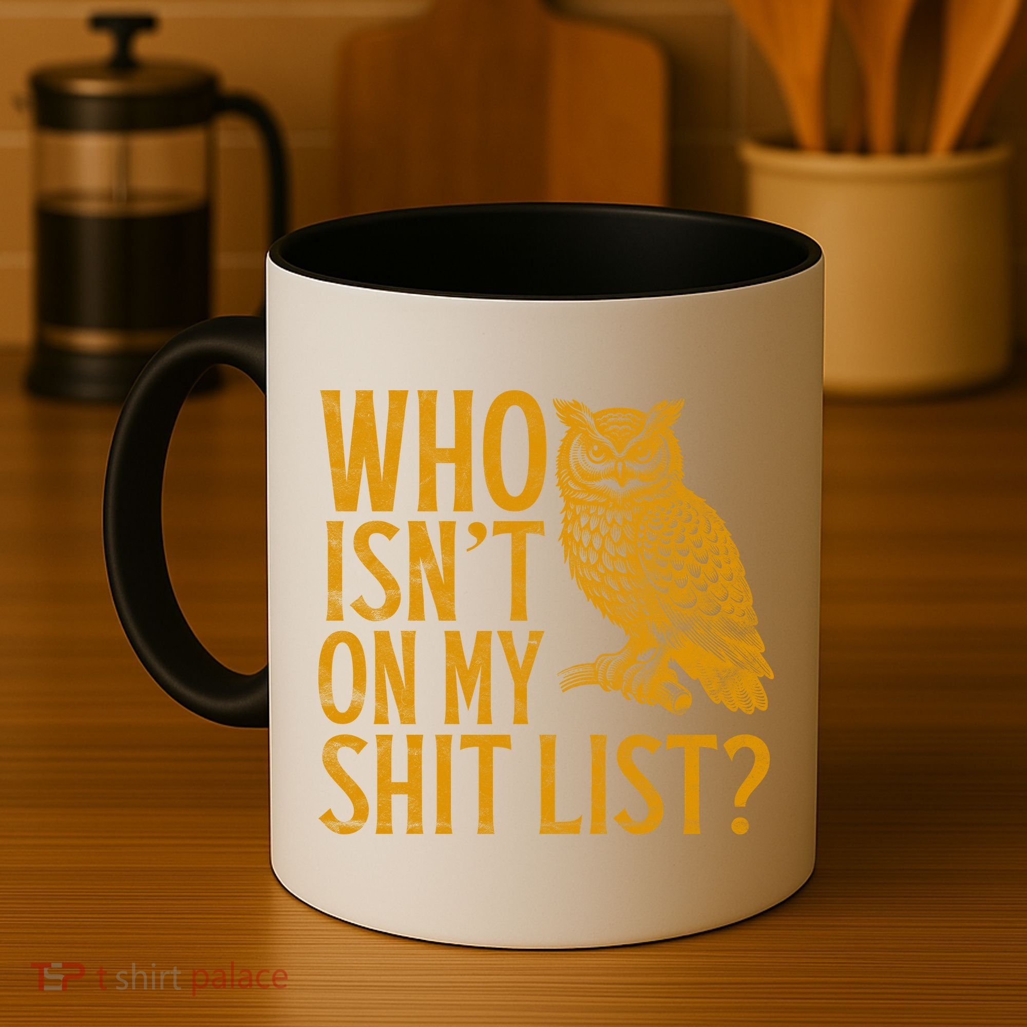 Who Isnt On My Shit List Funny Owl Meme Coffee Mug
