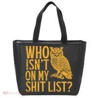 Who Isnt On My Shit List Funny Owl Meme Tote Bag thumb 0