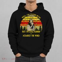 Well I’M Older Now But I’M Still Running Against The Wind Hoodie thumb 0
