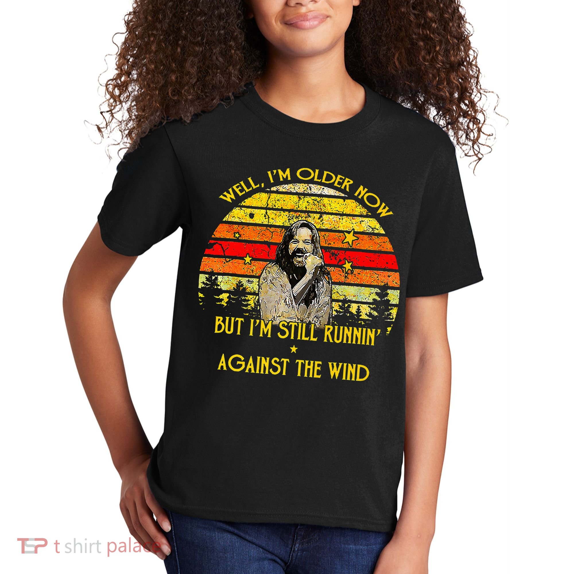 Well I’M Older Now But I’M Still Running Against The Wind Kids T-Shirt