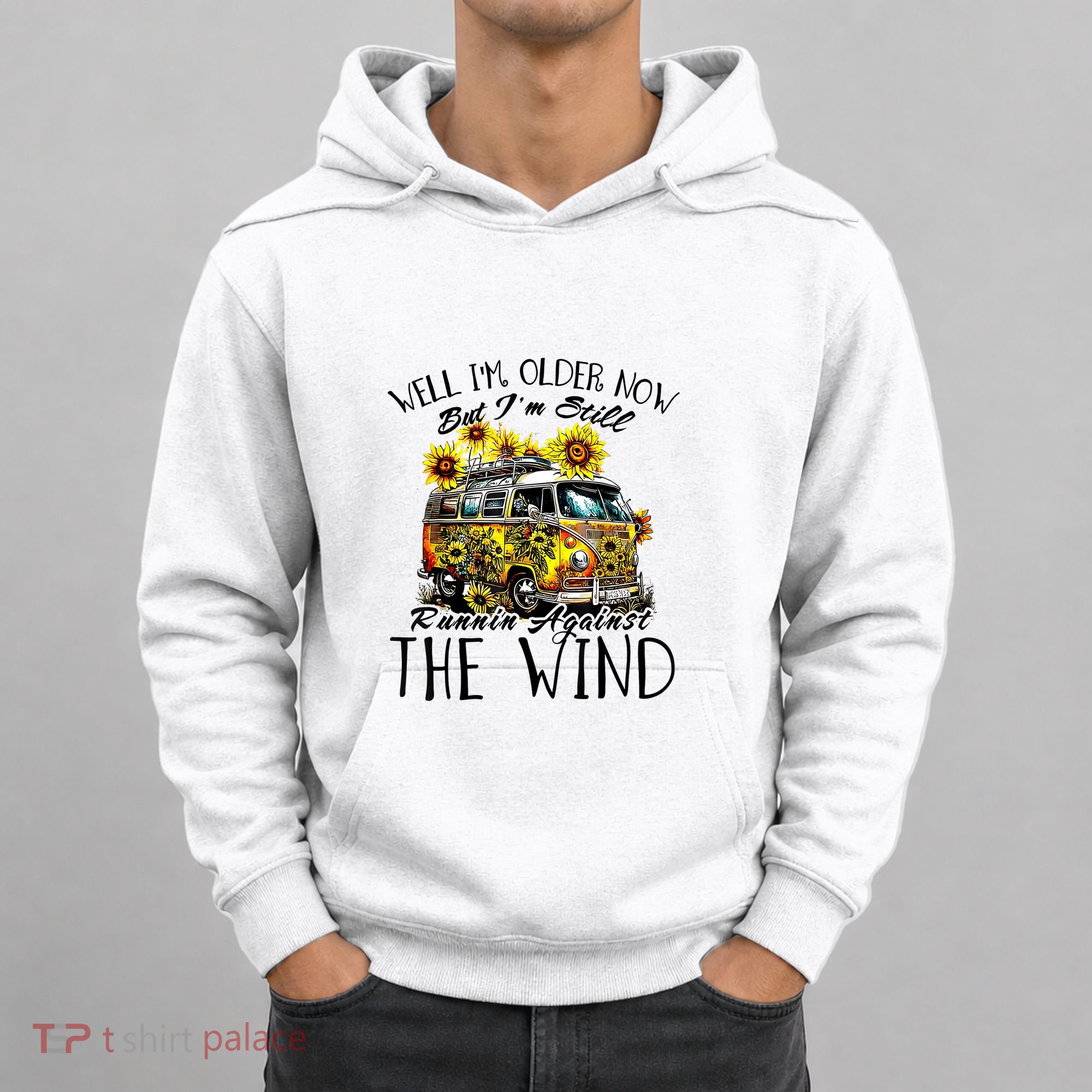 Well Im Older Now But Im Still Running Against The Wind Hoodie
