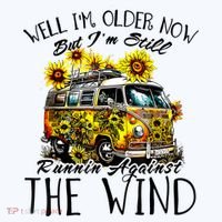 Well Im Older Now But Im Still Running Against The Wind Long Sleeve Shirt thumb 2