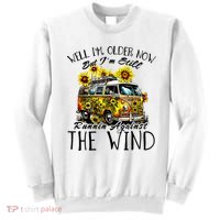 Well Im Older Now But Im Still Running Against The Wind Sweatshirt thumb 0