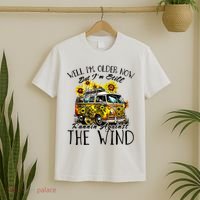 Well Im Older Now But Im Still Running Against The Wind T-Shirt thumb 2