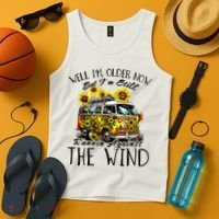 Well Im Older Now But Im Still Running Against The Wind Tank Top thumb 4
