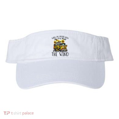 Well Im Older Now But Im Still Running Against The Wind Visor