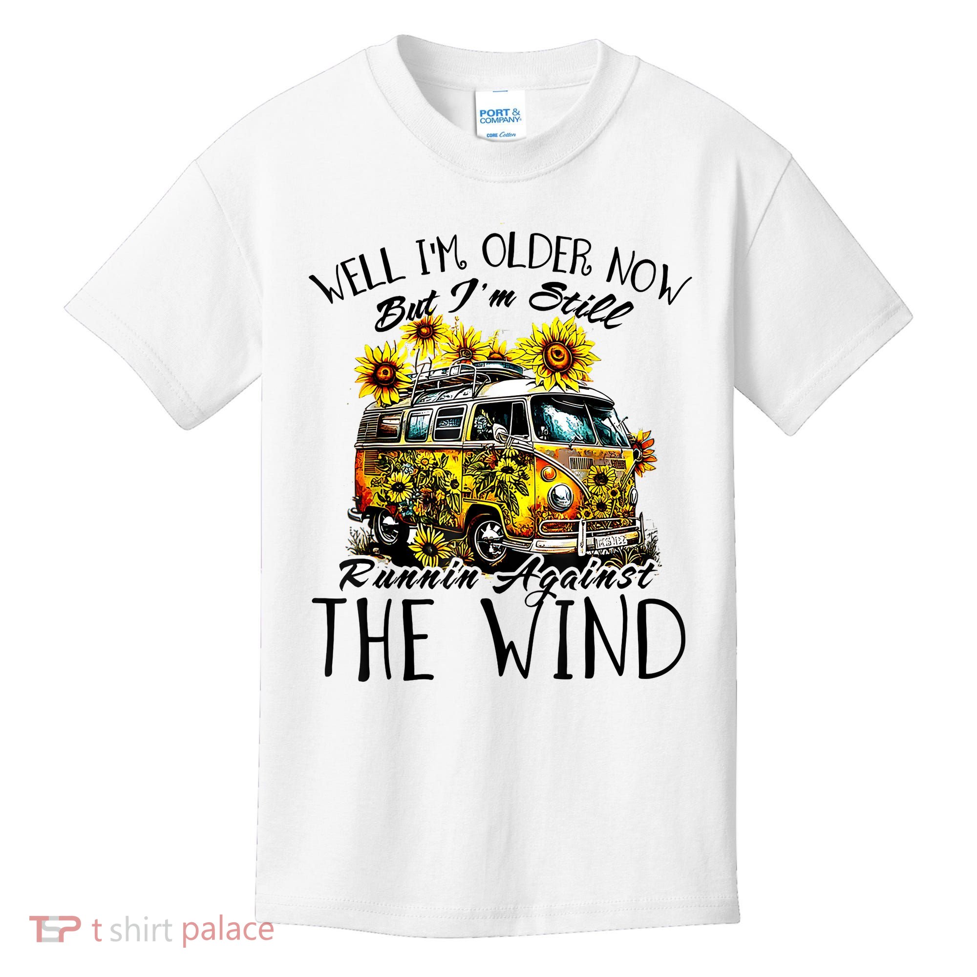 Well Im Older Now But Im Still Running Against The Wind Kids T-Shirt