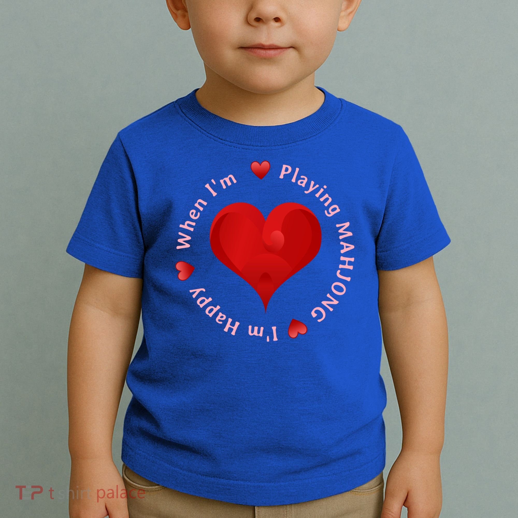 When I'm Playing Mahjong I'm Happy Cute Giftfun Playing Mah Jongg Toddler T-Shirt