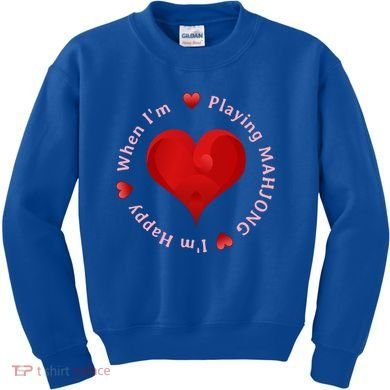 When I'm Playing Mahjong I'm Happy Cute Giftfun Playing Mah Jongg Kids Sweatshirt