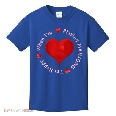 When I'm Playing Mahjong I'm Happy Cute Giftfun Playing Mah Jongg Kids T-Shirt
