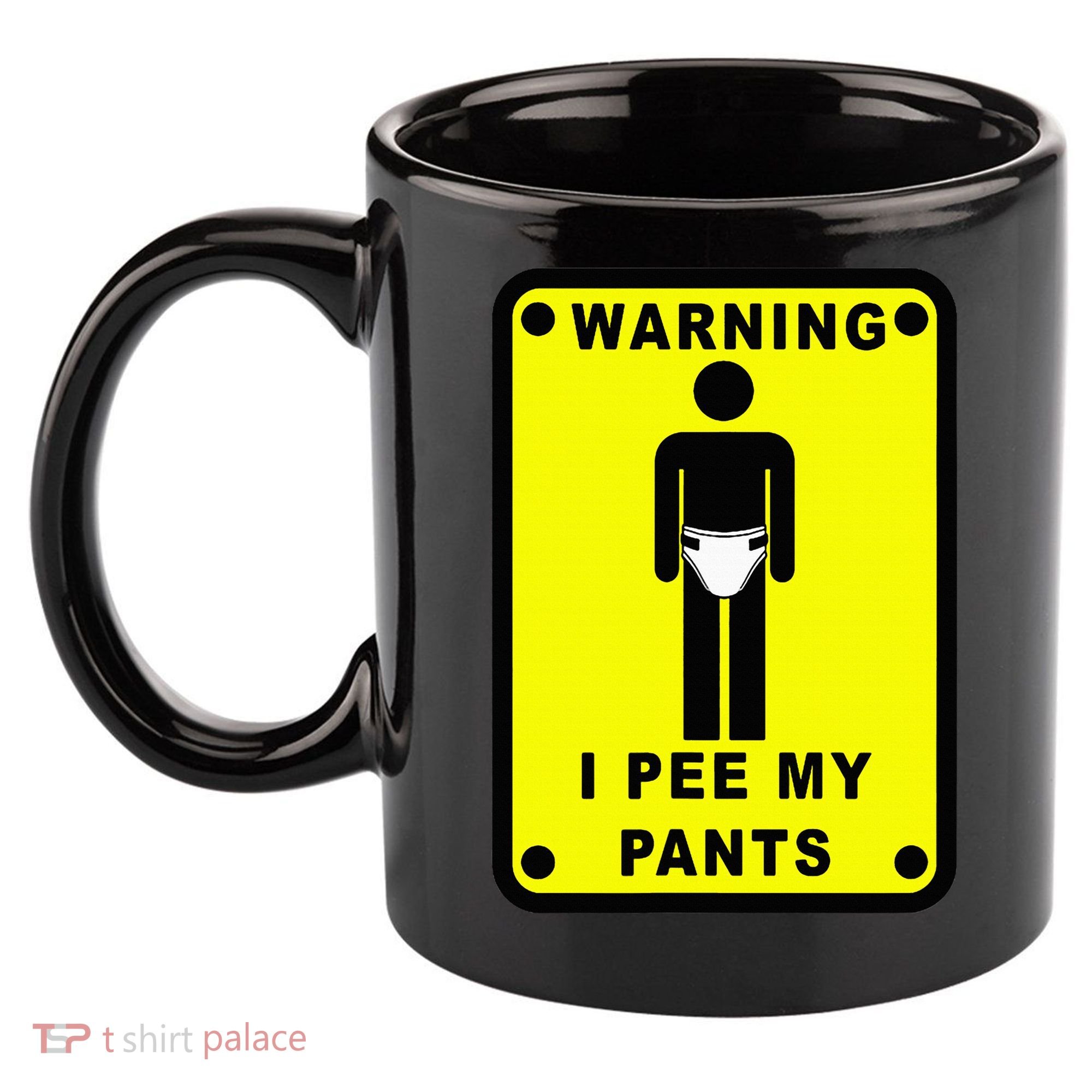 Warning I Pee My Pants 11oz C Handle Ceramic Mug