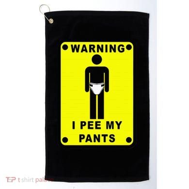 Warning I Pee My Pants Golf Towel