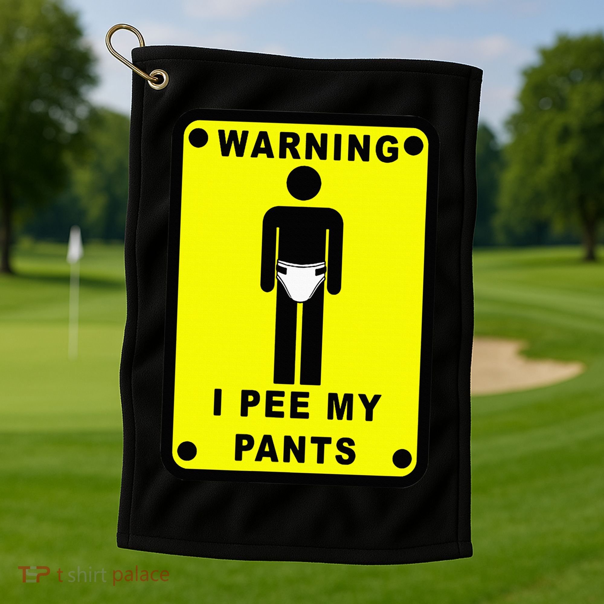 Warning I Pee My Pants Golf Towel