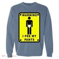 Warning I Pee My Pants Garment-Dyed Sweatshirt thumb 0