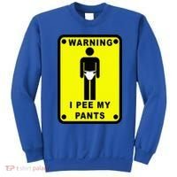 Warning I Pee My Pants Sweatshirt thumb 0