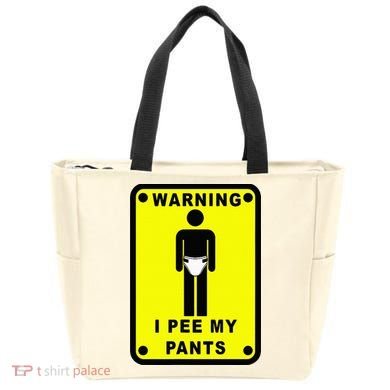 Warning I Pee My Pants Tote Bag
