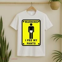 Warning I Pee My Pants T-Shirt thumb 2