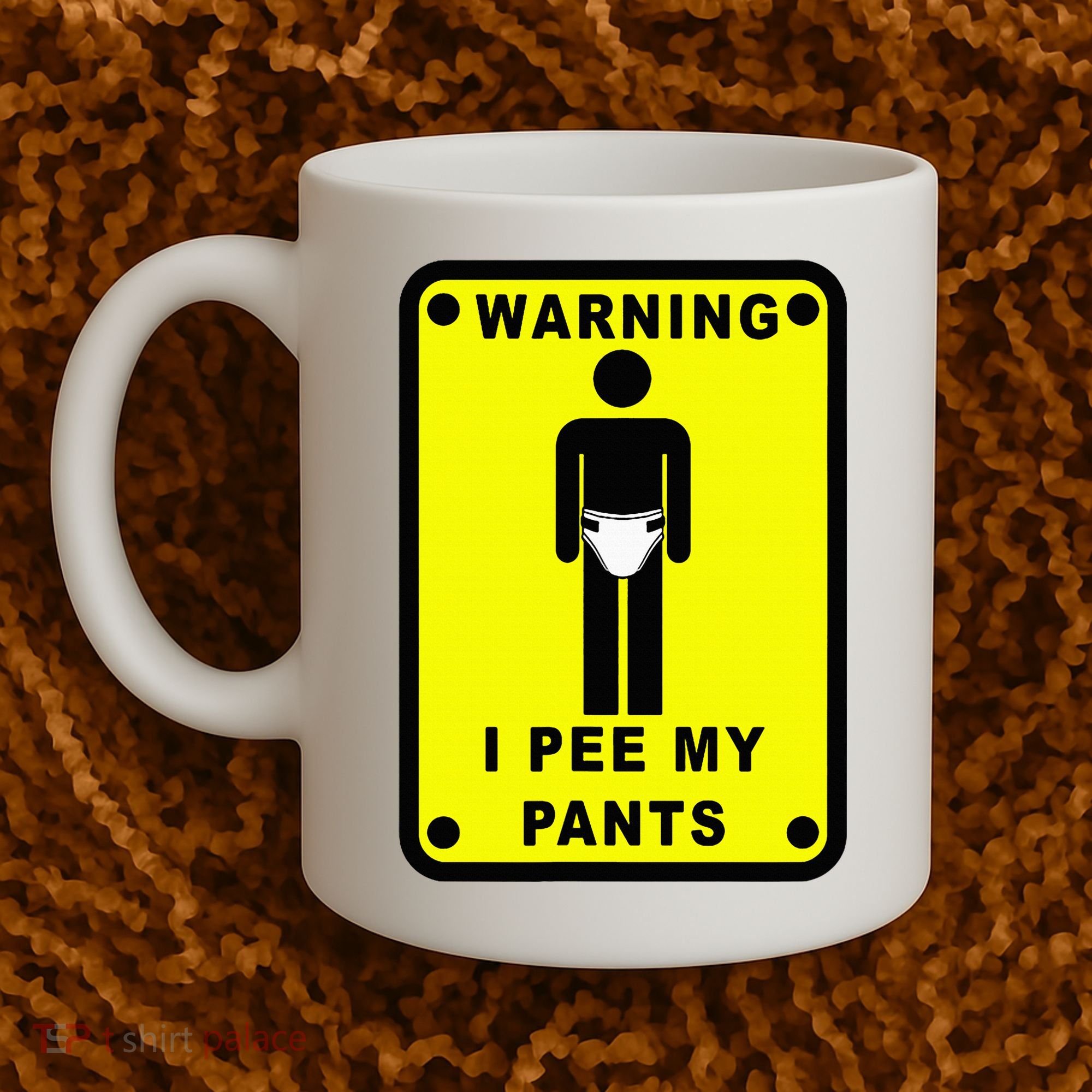 Warning I Pee My Pants Coffee Mug