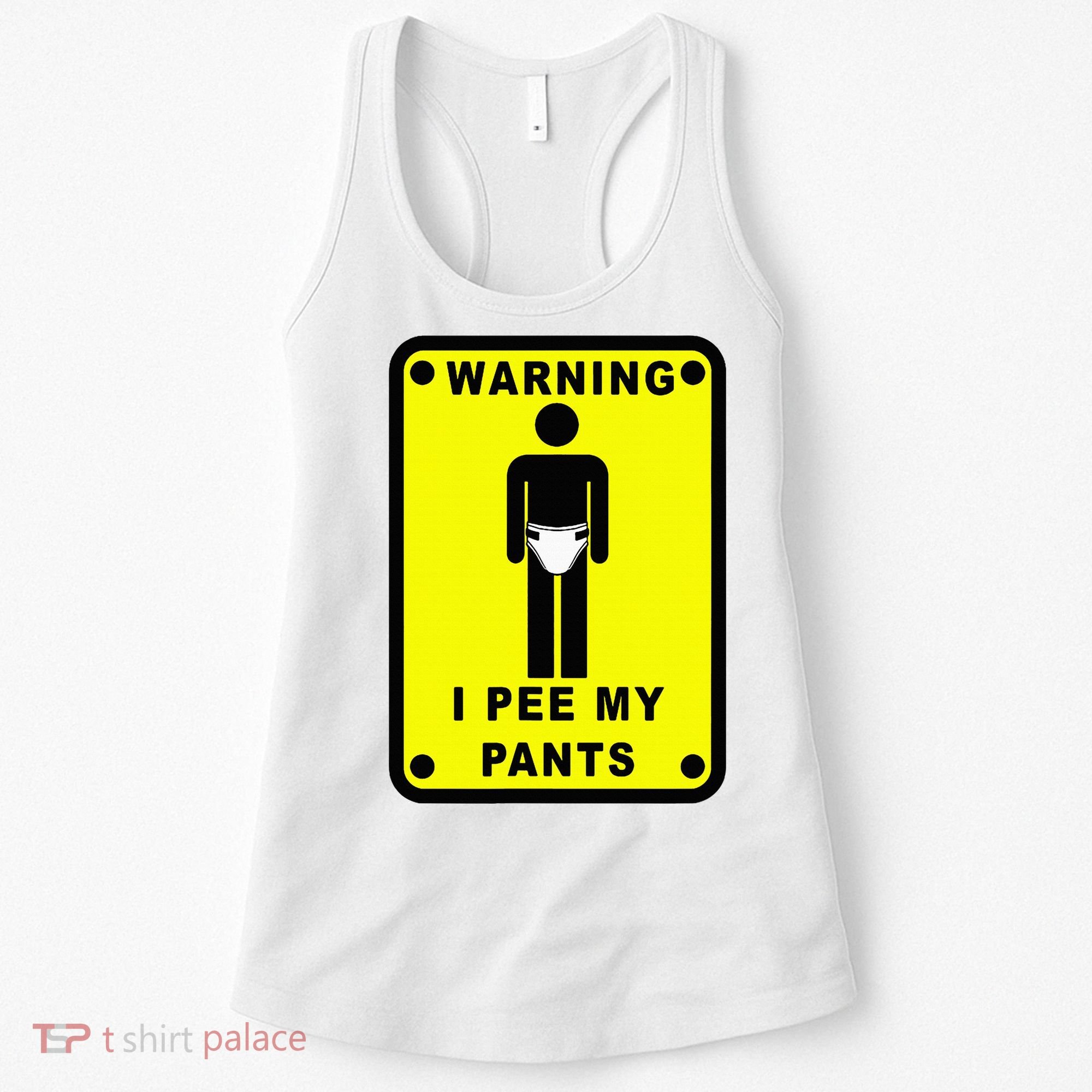 Warning I Pee My Pants Women's Tank Top