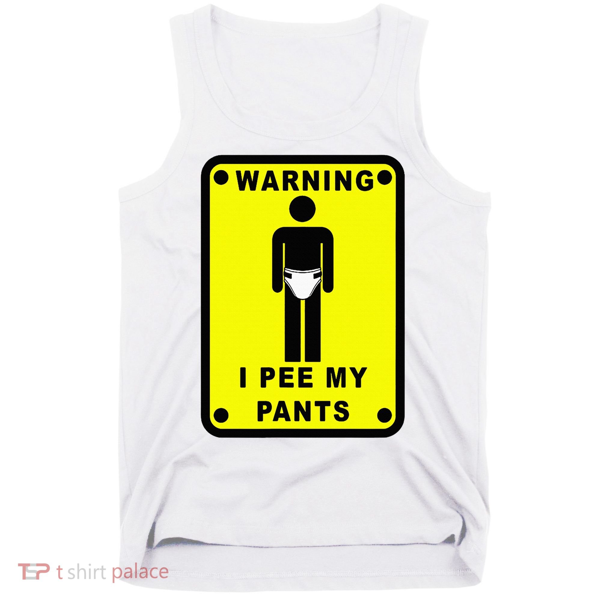 Warning I Pee My Pants Tank Top
