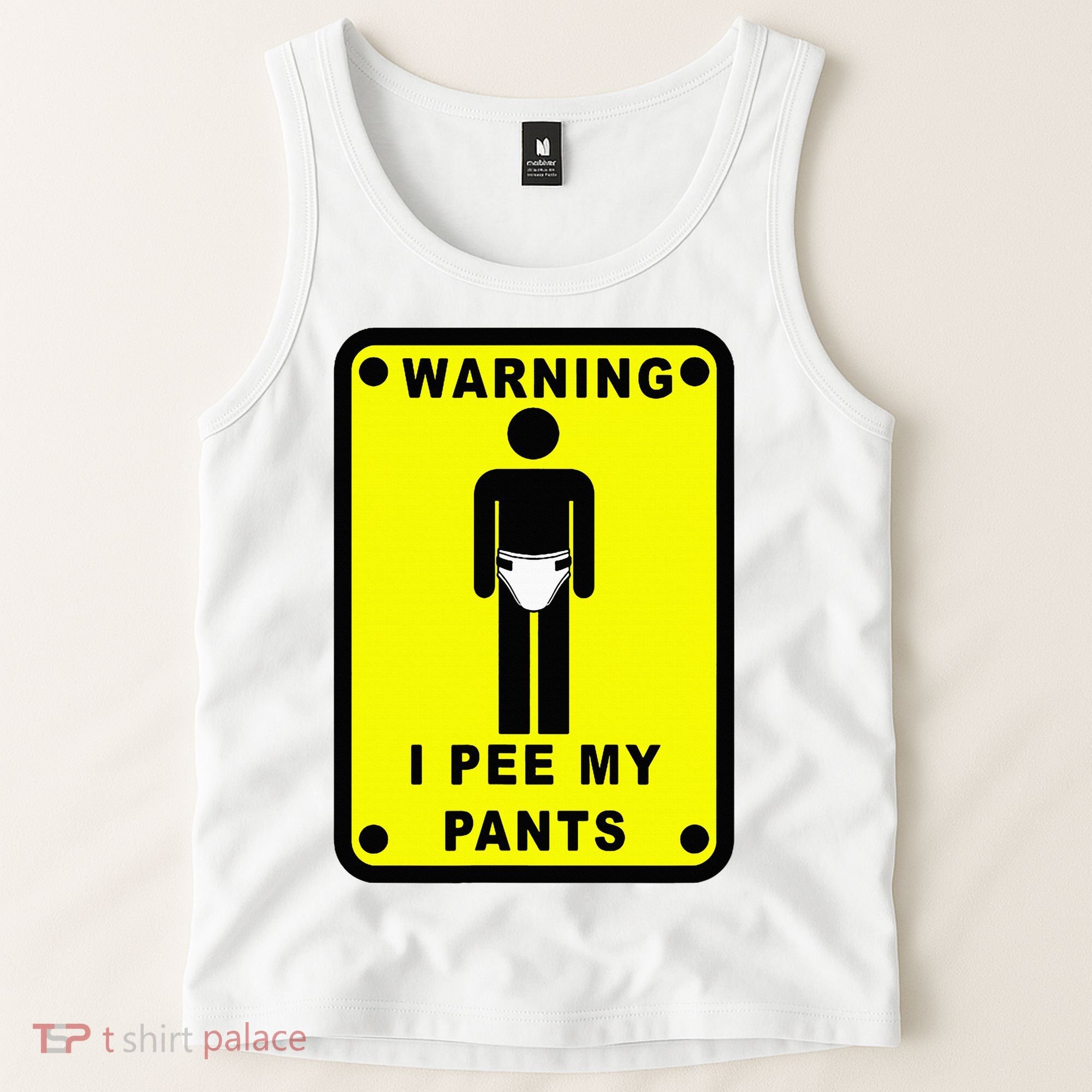 Warning I Pee My Pants Tank Top