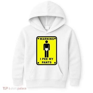 Warning I Pee My Pants Kids Hoodie