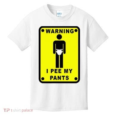 Warning I Pee My Pants Kids T-Shirt