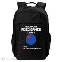 Will I Play Video Games Today Funny Gamer Gaming Lovers Backpack thumb 0