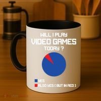 Will I Play Video Games Today Funny Gamer Gaming Lovers Coffee Mug thumb 4