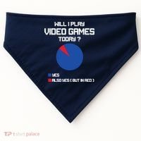 Will I Play Video Games Today Funny Gamer Gaming Lovers USA-Made Doggie Bandana thumb 0