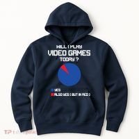 Will I Play Video Games Today Funny Gamer Gaming Lovers Hoodie thumb 0