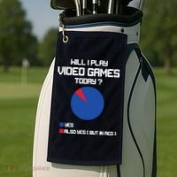 Will I Play Video Games Today Funny Gamer Gaming Lovers Golf Towel thumb 2