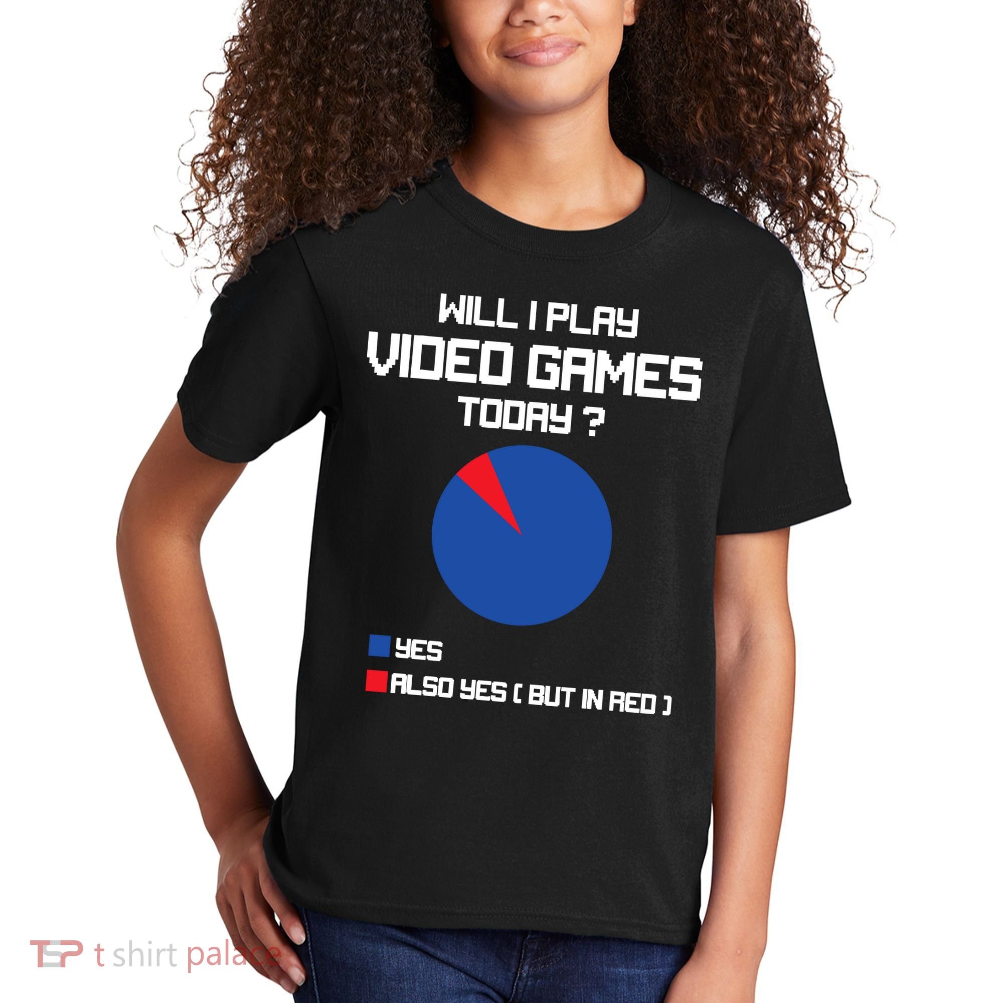 Will I Play Video Games Today Funny Gamer Gaming Lovers Kids T-Shirt