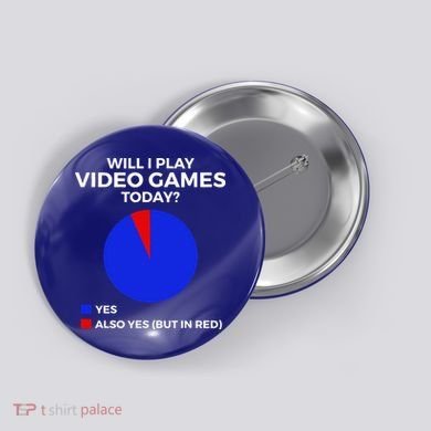 Will I Play Video Games Today Funny Gamer Gaming Short Sleeve Button