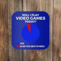 Will I Play Video Games Today Funny Gamer Gaming Short Sleeve Coaster thumb 0