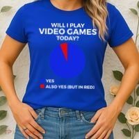 Will I Play Video Games Today Funny Gamer Gaming Short Sleeve Women's T-Shirt thumb 2