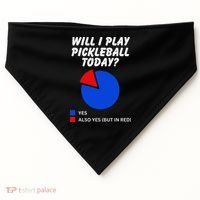 Will I Play Pickleball Today Funny Pie Chart Pickleball USA-Made Doggie Bandana thumb 0