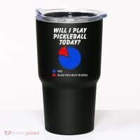 Will I Play Pickleball Today Funny Pie Chart Pickleball Tumbler thumb 0