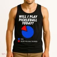 Will I Play Pickleball Today Funny Pie Chart Pickleball Tank Top thumb 3