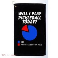 Will I Play Pickleball Today Funny Pie Chart Pickleball Golf Towel thumb 0