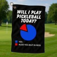 Will I Play Pickleball Today Funny Pie Chart Pickleball Golf Towel thumb 1