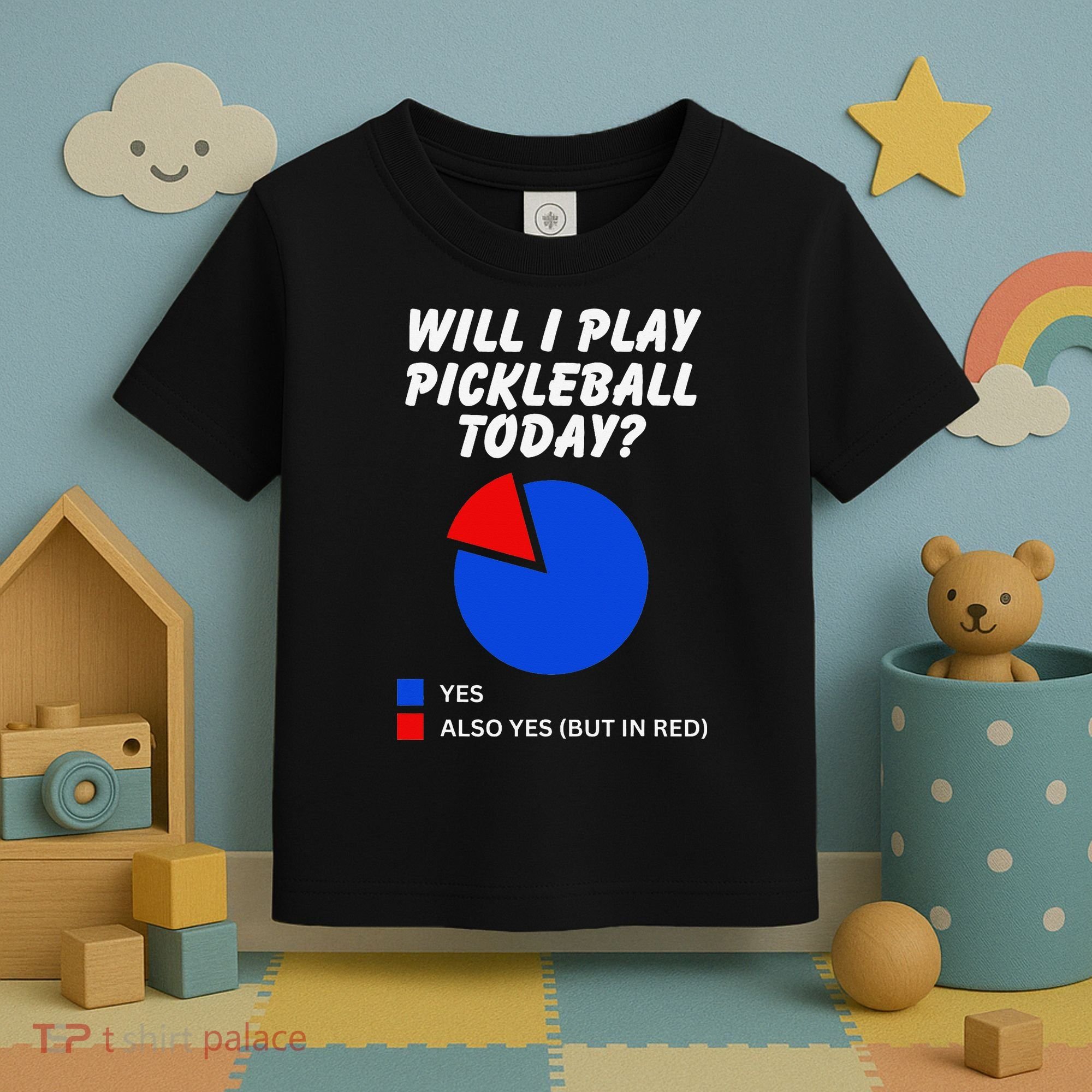 Will I Play Pickleball Today Funny Pie Chart Pickleball Toddler T-Shirt