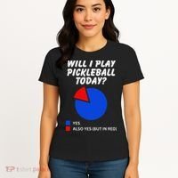 Will I Play Pickleball Today Funny Pie Chart Pickleball Women's T-Shirt thumb 4