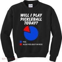 Will I Play Pickleball Today Funny Pie Chart Pickleball Kids Sweatshirt thumb 0