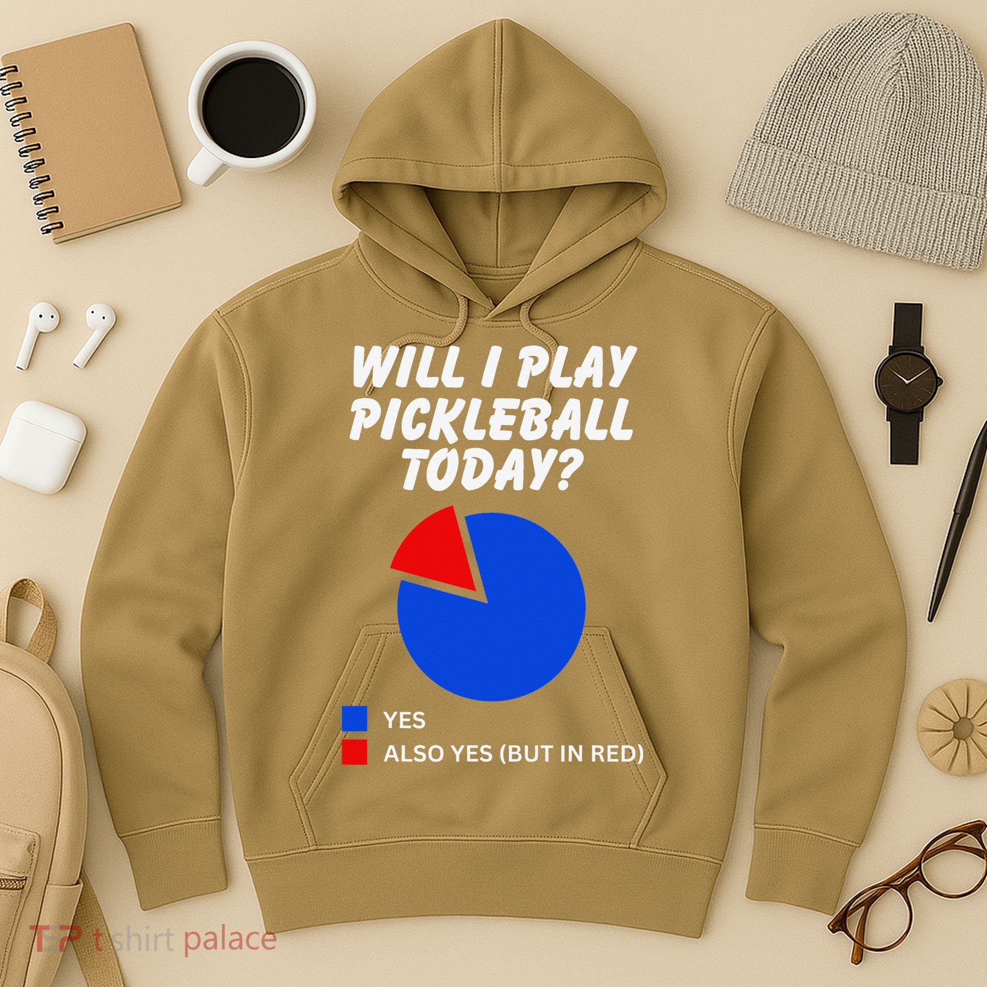 Will I Play Pickleball Today Funny Pie Chart Pickleball Hoodie