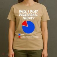 Will I Play Pickleball Today Funny Pie Chart Pickleball T-Shirt thumb 4