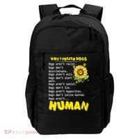 Why I Prefer Dogs Dogs ArenT Racist Dogs DonT Discriminate Gift Backpack thumb 0