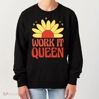 Work It Queen Sunflower Cute Gift Women's Sweatshirt thumb 0