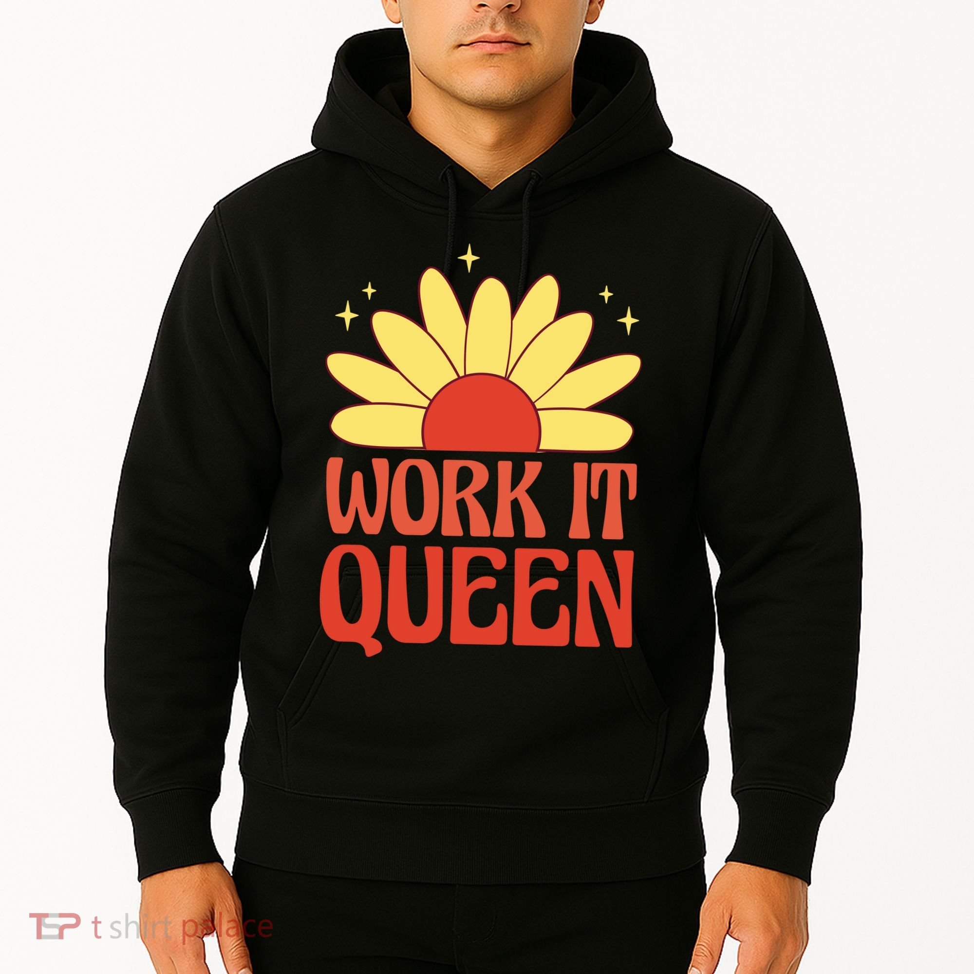 Work It Queen Sunflower Cute Gift Hoodie